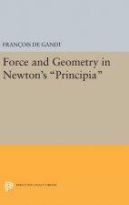 Force and Geometry in Newton's Principia