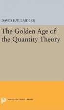 Golden Age of the Quantity Theory
