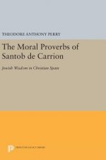 Moral Proverbs of Santob de Carrion