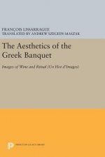 Aesthetics of the Greek Banquet