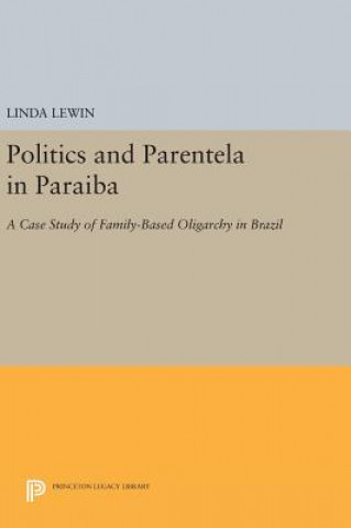 Politics and Parentela in Paraiba