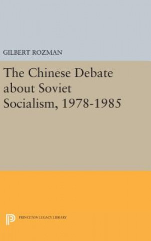 Chinese Debate about Soviet Socialism, 1978-1985