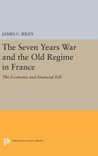 Seven Years War and the Old Regime in France