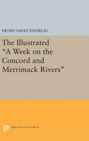 Illustrated A Week on the Concord and Merrimack Rivers