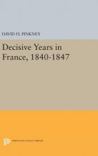 Decisive Years in France, 1840-1847