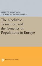 Neolithic Transition and the Genetics of Populations in Europe