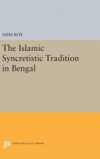 Islamic Syncretistic Tradition in Bengal