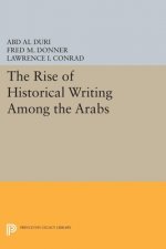 Rise of Historical Writing Among the Arabs