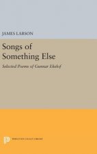 Songs of Something Else