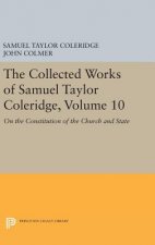 Collected Works of Samuel Taylor Coleridge, Volume 10