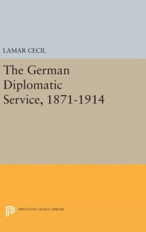 German Diplomatic Service, 1871-1914