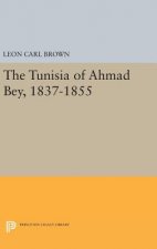Tunisia of Ahmad Bey, 1837-1855