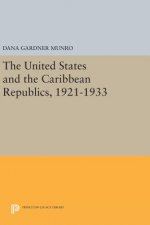 United States and the Caribbean Republics, 1921-1933