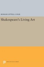 Shakespeare's Living Art