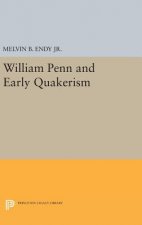 William Penn and Early Quakerism