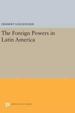 Foreign Powers in Latin America