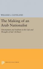 Making of an Arab Nationalist