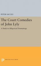 Court Comedies of John Lyly