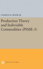 Production Theory and Indivisible Commodities. (PSME-3), Volume 3