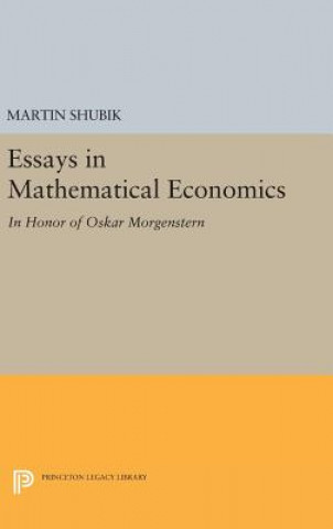 Essays in Mathematical Economics, in Honor of Oskar Morgenstern