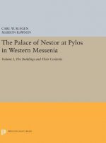 Palace of Nestor at Pylos in Western Messenia, Vol. 1