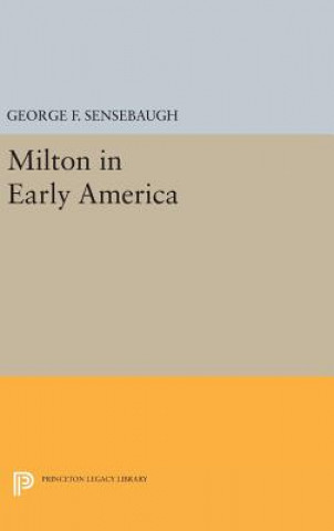 Milton in Early America