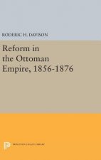 Reform in the Ottoman Empire, 1856-1876