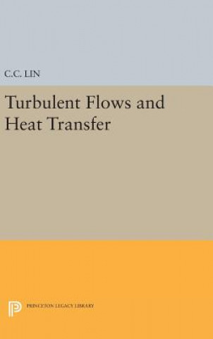 Turbulent Flows and Heat Transfer