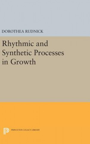 Rhythmic and Synthetic Processes in Growth