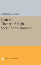General Theory of High Speed Aerodynamics