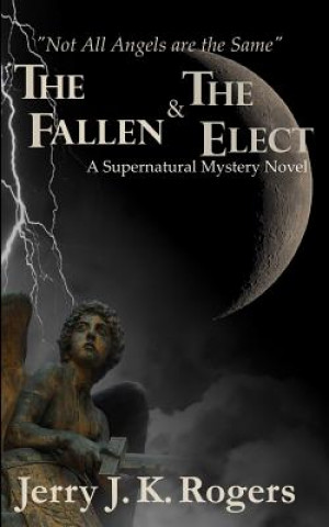 Fallen and the Elect