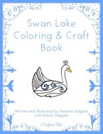 Swan Lake Coloring & Craft Book