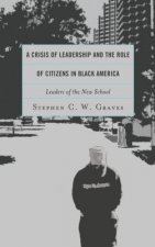 Crisis of Leadership and the Role of Citizens in Black America