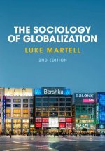 Sociology of Globalization, Second Edition