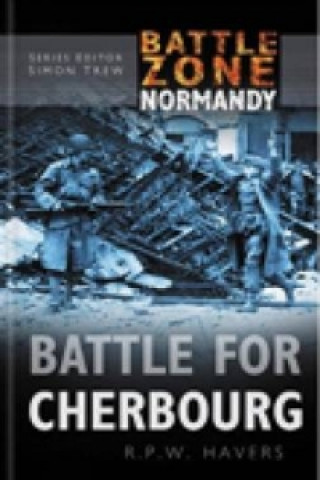 Battle Zone Normandy: Battle for Cherbourg