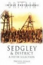 Sedgley and District in Old Photographs
