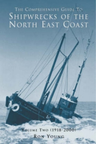 Comprehensive Guide to Shipwrecks of the North East Coast