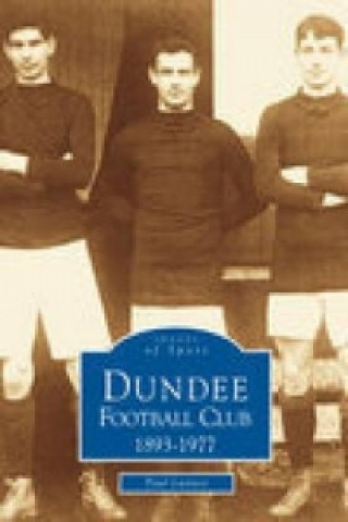 Dundee Football Club 1893--1977