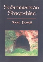 Subterranean Shropshire
