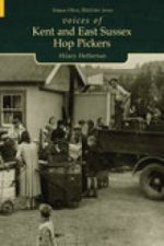 Voices of Kent and East Sussex Hop Pickers