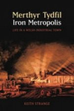 Merthyr Tydfil, Iron Metropolis