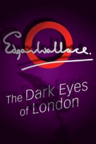 Dark Eyes Of London