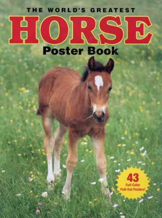 World's Greatest Horse Poster Book