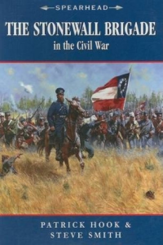 Stonewall Brigade in the Civil War