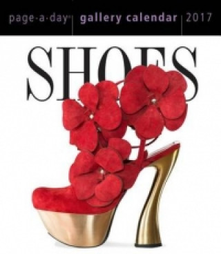 Shoes Page-A-Day Gallery Calendar 2017