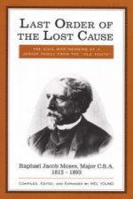 Last Order of the Lost Cause