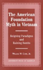 American Foundation Myth in Vietnam