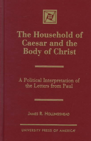 Household of Caesar and the Body of Christ