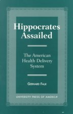 Hippocrates Assailed