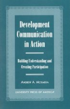 Development Communication in Action